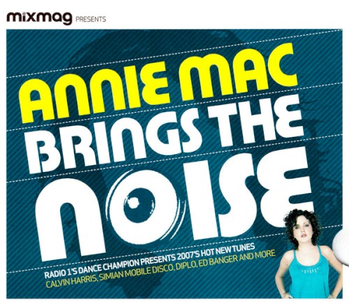 Mixmag Presents: Annie Mac Brings the Noise