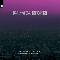 Midnight in LA (Champagne Drip remix)
