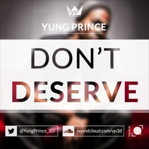 Don't Deserve