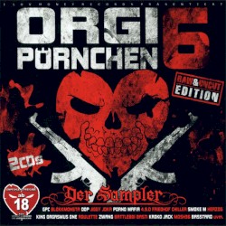 Orgi Pörnchen 6 (Raw & Uncut Edition)