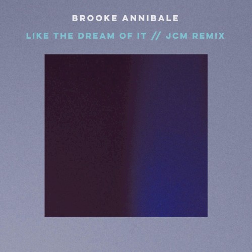 Like the Dream of It (jcm remix)