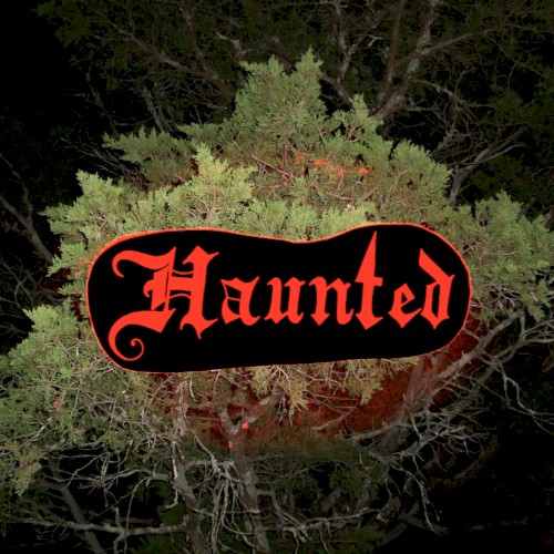 Haunted