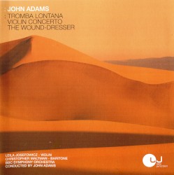 Tromba Lontana / Violin Concerto / The Wound Dresser