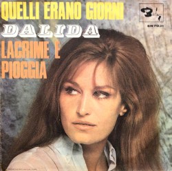 Quelli erano giorni / Lacrime e pioggia