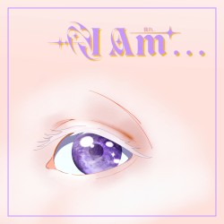I Am...
