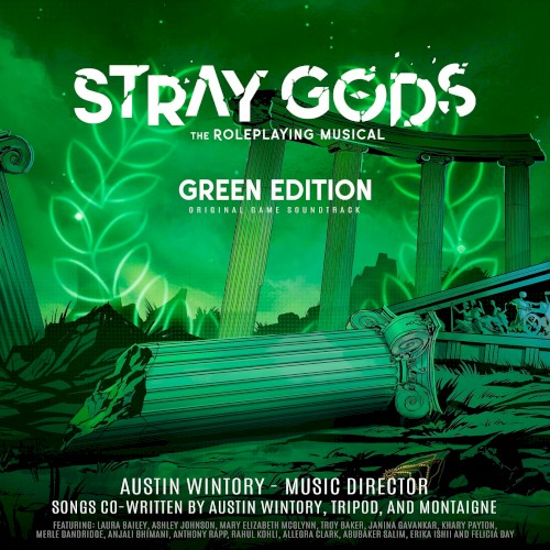 Stray Gods: The Roleplaying Musical: Green Edition: Original Game Soundtrack