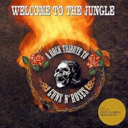 Welcome to the Jungle: A Rock Tribute to Guns N' Roses