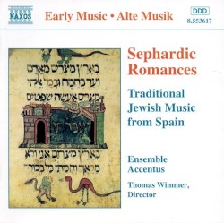 Sephardic Romances - Traditional Jewish Music From Spain