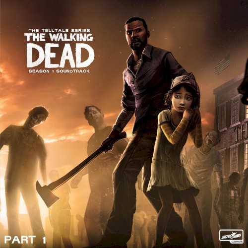 The Walking Dead: The Telltale Series Soundtrack (Season 1, Pt. 1)