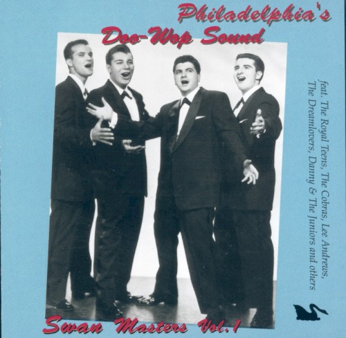 Philadelphia’s Doo‐Wop Sound: Swan Masters, Vol. 1