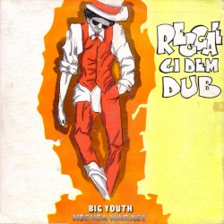Reggae Gi Dem Dub