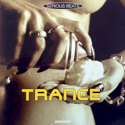 Serious Beats: Trance