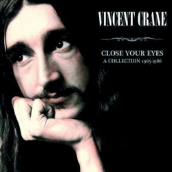 Close Your Eyes: A Collection 1965-1986