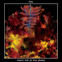 Moon’s Milk (In Four Phases)