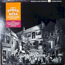 Geshwin: Porgy and Bess (A Symphonic Picture) / Gould: Latin‐American Symphonette