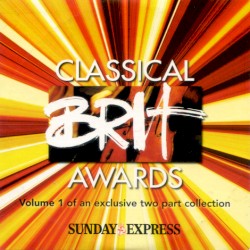 Classical Brit Awards, Volume 1