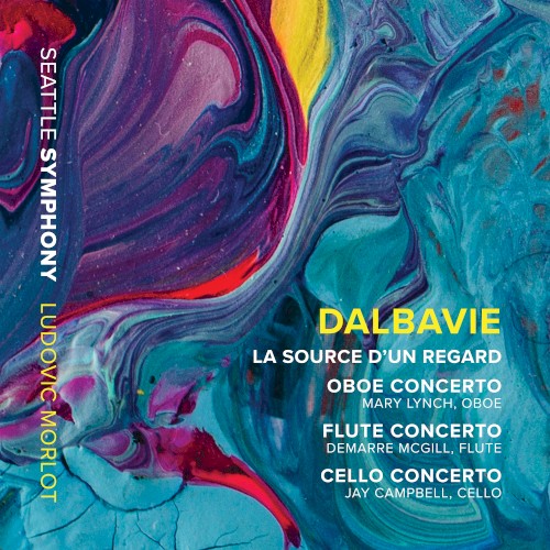 La Source d'un regard / Oboe Concerto / Flute Concerto / Cello Concerto