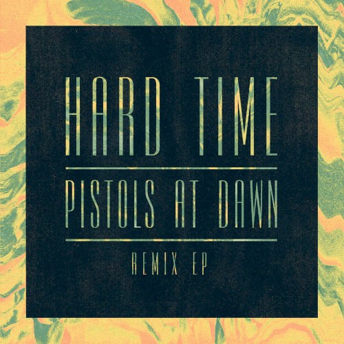 Pistols at Dawn (The Remixes)