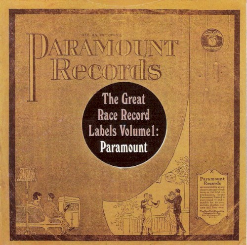 The Great Race Record Labels Volume 1: Paramount