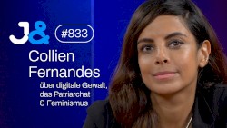 Jung & Naiv #833, „Collien Fernandes über digitale Gewalt, Männerherrschaft & Feminismus“