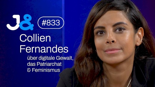 Jung & Naiv #833, „Collien Fernandes über digitale Gewalt, Männerherrschaft & Feminismus“