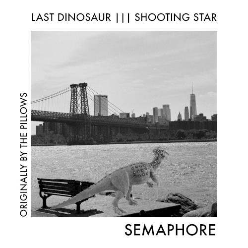 LAST DINOSAUR ||| SHOOTING STAR