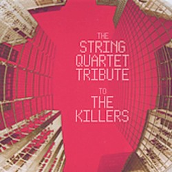 The String Quartet Tribute to The Killers