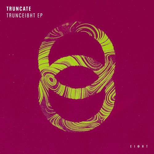 TRUNCEI8HT EP