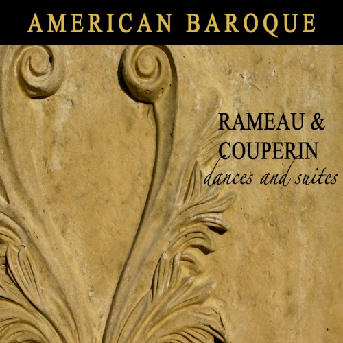 Rameau and Couperin: Dances and Suites
