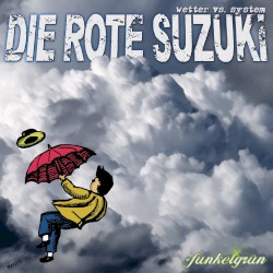 Die Rote Suzuki / Pascow