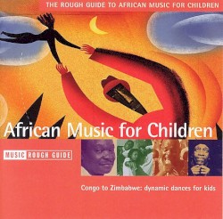 The Rough Guide to African Music for Children
