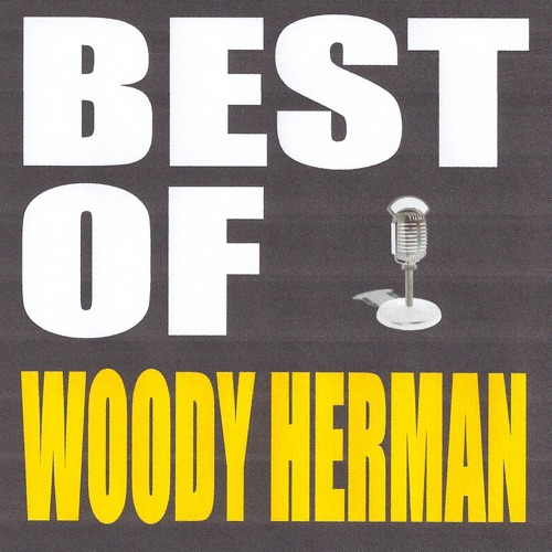 The Best of Woody Herman