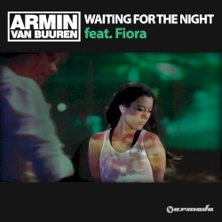 Waiting for the Night