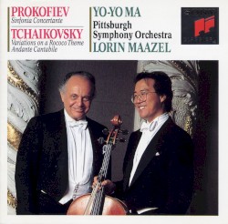Prokofiev: Sinfonia Concertante / Tchaikovsky: Variations on a Rococo Theme / Andante Cantabile