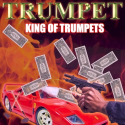 Trumpet King of Trumpets