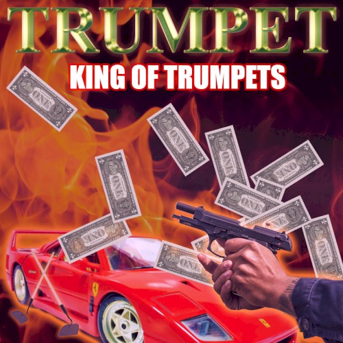 Trumpet King of Trumpets