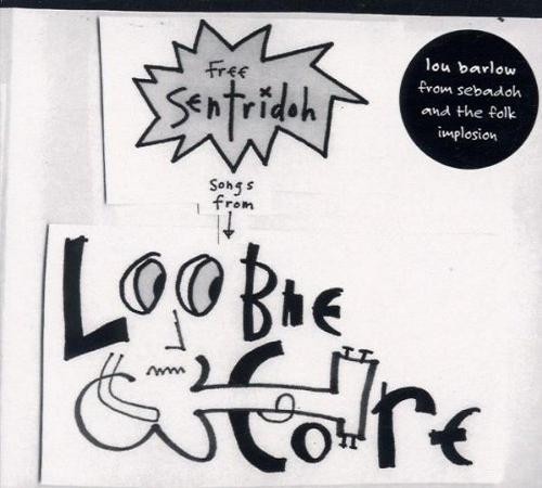 Free Sentridoh Songs From Loobiecore