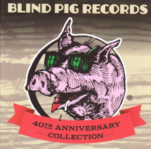Blind Pig Records 40th Anniversary Collection