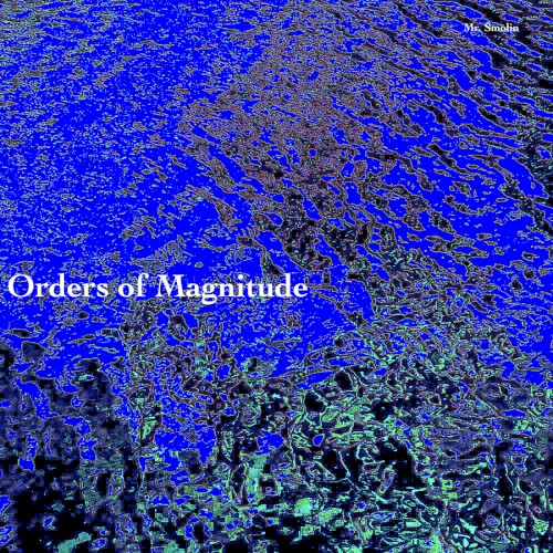 Orders of Magnitude