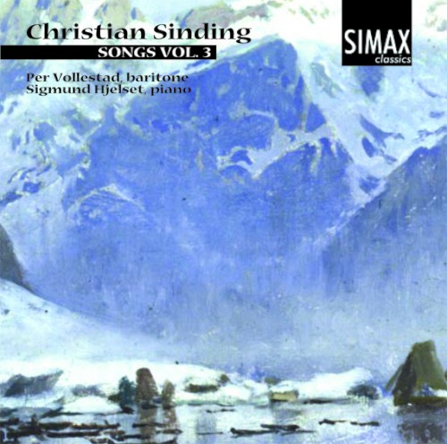 Christian Sinding - Songs Vol. 3