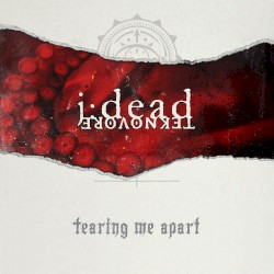 Tearing Me Apart