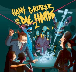 Hans Gruber and the Die Hards 2