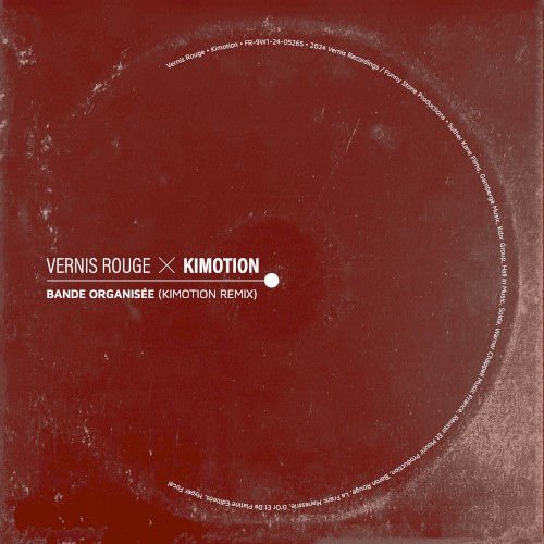 Bande organisée (Kimotion remix)