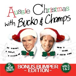 Aussie Christmas With Bucko & Champs, Vols 1 & 2