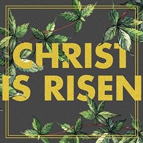 Christ Is Risen