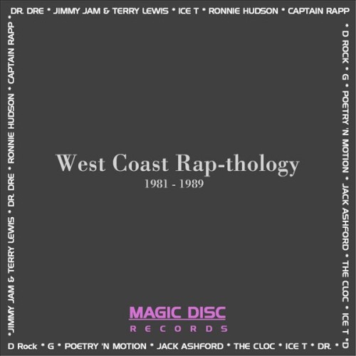 West Coast Rap‐thology: 1981 – 1989