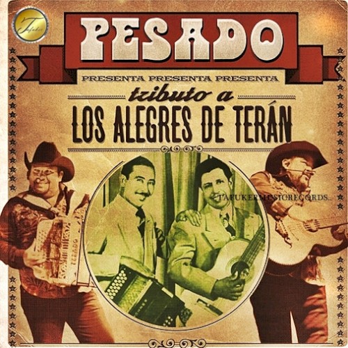 Tributo a los Alegres de Terán