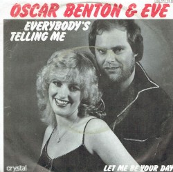 Everybody's Telling Me / Let Me Be Your Da