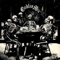 Goblin Mix