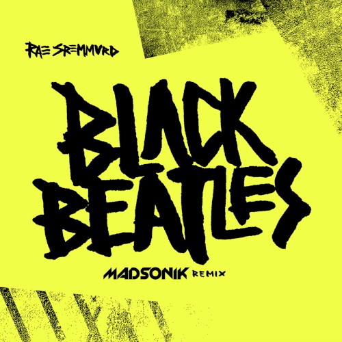 Black Beatles (Madsonik remix)